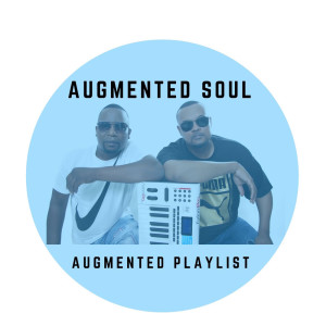 อัลบัม Augmented Playlist (Explicit) ศิลปิน Augmented Soul