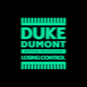 Duke Dumont的專輯Losing Control