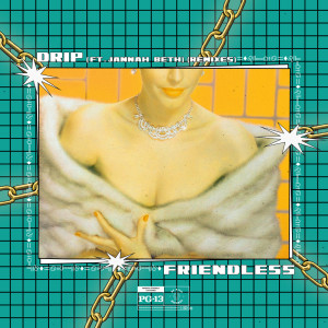 收听Friendless的Drip (Big Boss Remix) (Explicit) (Big Boss Remix|Explicit)歌词歌曲
