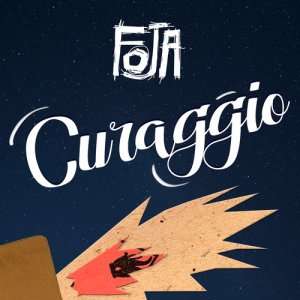ดาวน์โหลดและฟังเพลง Curaggio พร้อมเนื้อเพลงจาก Foja
