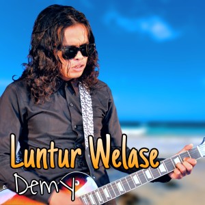 Dengarkan Luntur Welase lagu dari Demy dengan lirik