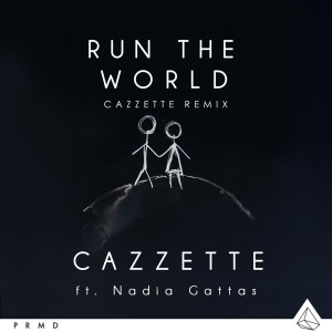 CAZZETTE的專輯Run the World (CAZZETTE Remix)
