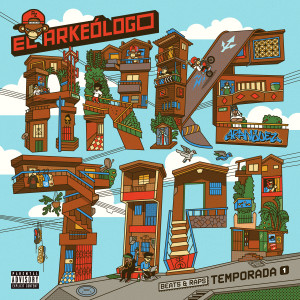 El Arkeologo的專輯Arketipo Temporada 1 (Explicit)
