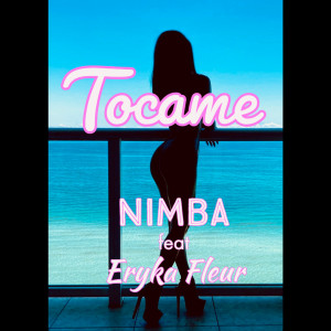 收聽Nimba的Tocame歌詞歌曲