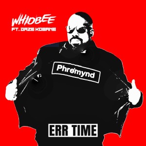 Whidbee的專輯Err Time (feat. Daze Kobane) (Explicit)