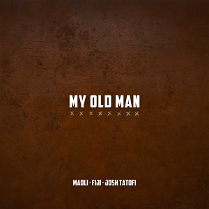 Album My Old Man from Maoli