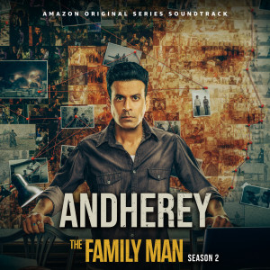 Album Andherey (From "The Family Man" Season 2) from Fiddlecraft