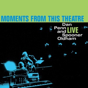 Dan Penn的專輯Moments from This Theatre (Live)