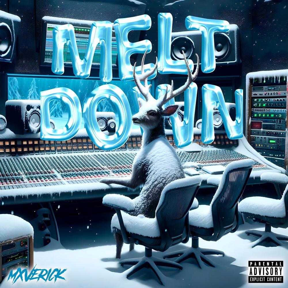 MELT DOWN (Explicit)