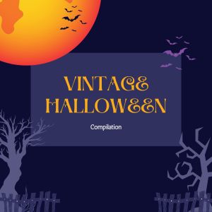 Various Artists的專輯Vintage Halloween Compilation