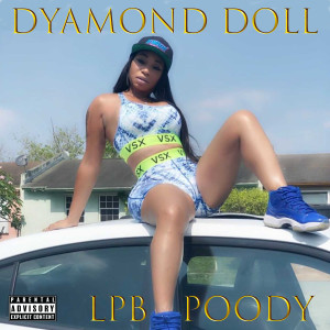 Album Money Make Me Wet (Remix) (Explicit) from LPB Poody