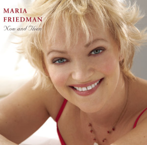 ดาวน์โหลดและฟังเพลง Now and Then พร้อมเนื้อเพลงจาก Maria Friedman
