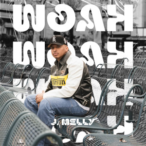 J Melly的專輯WOAH