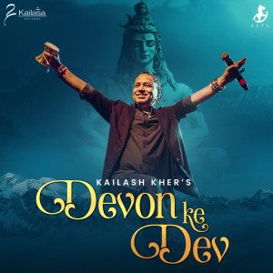 Album Devon Ke Dev from Kailash Kher