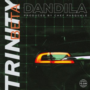 Album Trinity Beta (Explicit) from Dandila