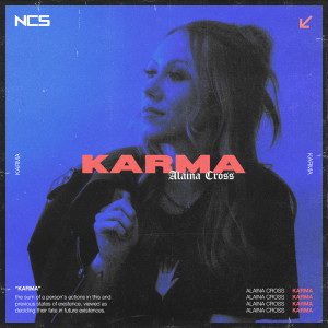Listen to Karma song with lyrics from Alaina Cross