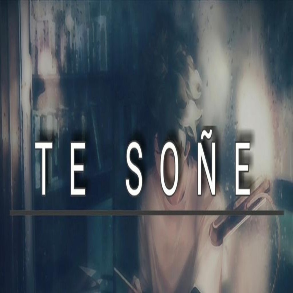 Te Soñe