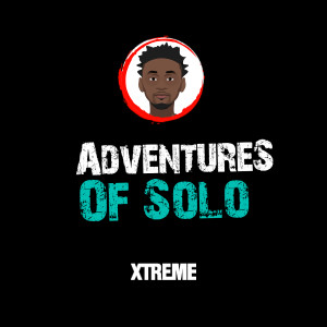 Xtreme的專輯Adventures of Solo (Original Adventures of Solo Soundtrack)