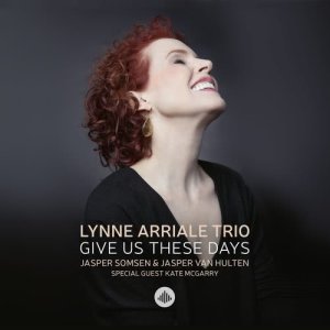 Lynne Arriale Trio的專輯Give Us These Days