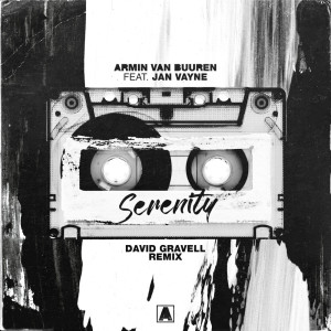 收听Armin Van Buuren的Serenity (David Gravell Remix)歌词歌曲