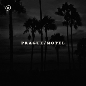 Album Motel oleh Prague