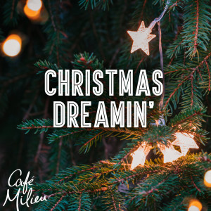 Album Christmas Dreamin' oleh Christmas Jazz Band