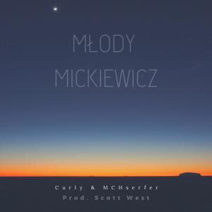 Album Młody Mickiewicz (Explicit) from Scott West