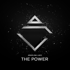 Listen to The Power song with lyrics from Angelina Lavo