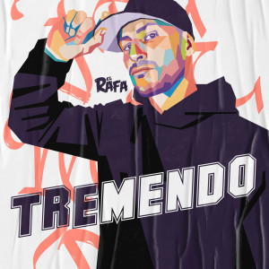 收聽El Rafa的Tremendo歌詞歌曲