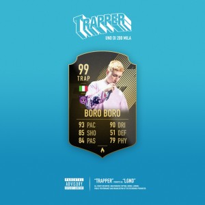 ดาวน์โหลดและฟังเพลง Trapper (Explicit) พร้อมเนื้อเพลงจาก Boro Boro