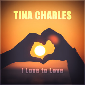 ดาวน์โหลดและฟังเพลง I Love To Love พร้อมเนื้อเพลงจาก Tina Charles