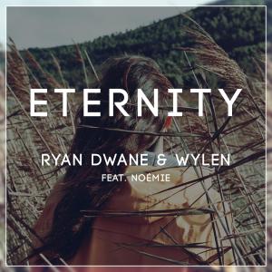 Album Eternity (feat. Noémie) from Ryan Dwane