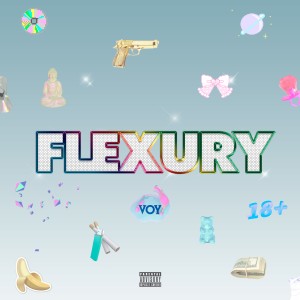 Flexury的專輯Voy (Explicit)