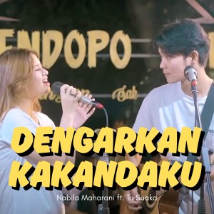 Album Dengarkan Kakandaku (Live Ngamen) oleh Nabila Maharani