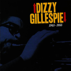 ดาวน์โหลดและฟังเพลง All the Things You Are พร้อมเนื้อเพลงจาก Dizzy Gillespie
