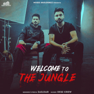Zaildar的专辑Welcome To The Jungle