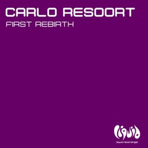 ดาวน์โหลดและฟังเพลง First Rebirth พร้อมเนื้อเพลงจาก Carlo Resoort