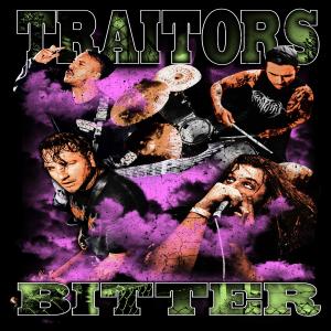 Album Bitter (Explicit) from Traitors