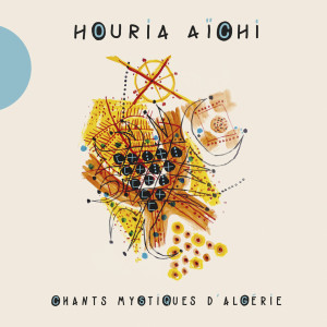 Dengarkan Ziara lagu dari Houria Aïchi dengan lirik