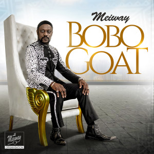 Album BOBO GOAT oleh Meiway