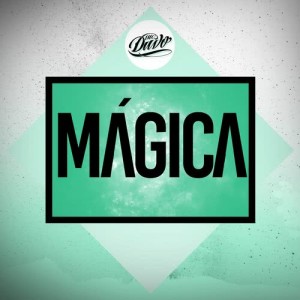 收聽Mc Davo的Mágica歌詞歌曲