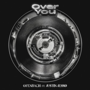 Ofenbach的專輯Over You (feat. Justin Jesso)