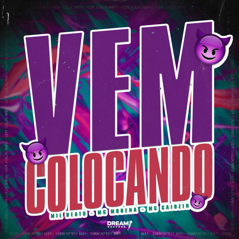 Vem Colocando (Explicit)