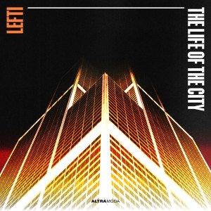 Album The Life Of The City oleh LEFTI