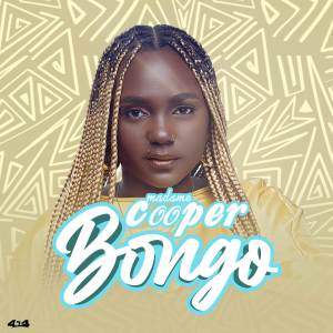 ดาวน์โหลดและฟังเพลง Bongo พร้อมเนื้อเพลงจาก Madame Cooper