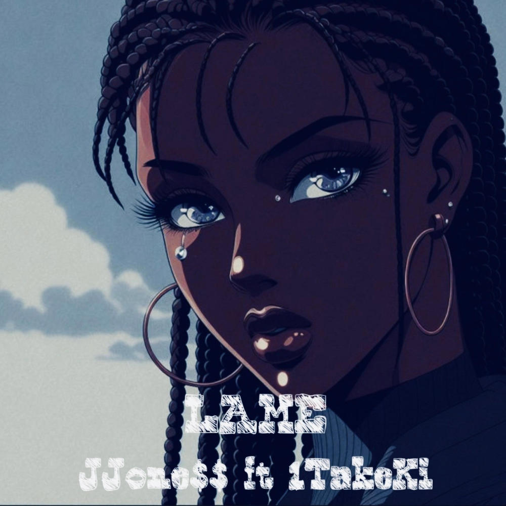 LAME (feat. 1TakeKi) (Explicit)