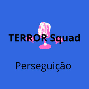 收聽Terror Squad的Perseguição (Explicit)歌詞歌曲