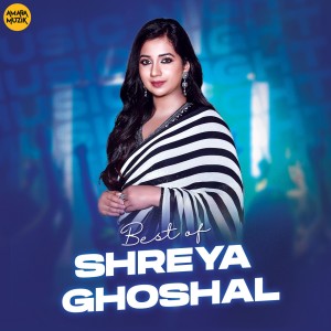 Album Best of Shreya Ghoshal from Shreya Ghoshal