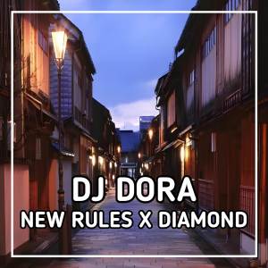New Rule Diam dari DJ Dora