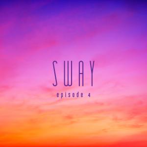 Album episode 4. Sunset from SWAY